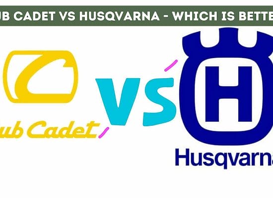 Cub Cadet vs Husqvarna – Which Is Better?