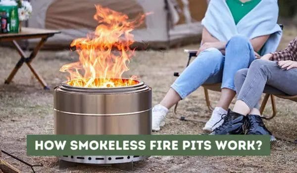 How Smokeless Fire Pits Work (A Clear Explanation)