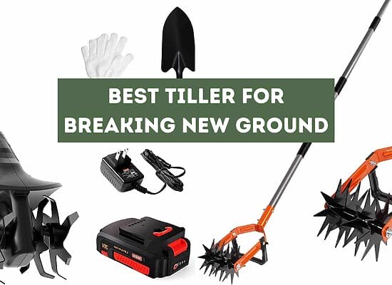 Best Tiller for Breaking New Ground (Top 10 Picks)