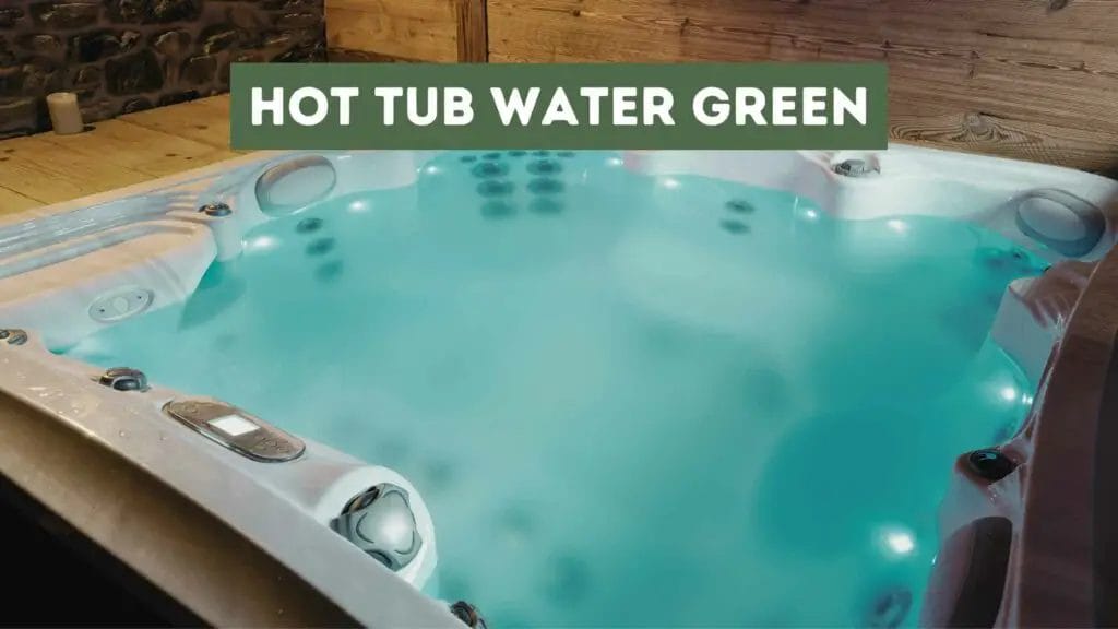 Photo of a hot tub with green water. Hot Tub Water Green